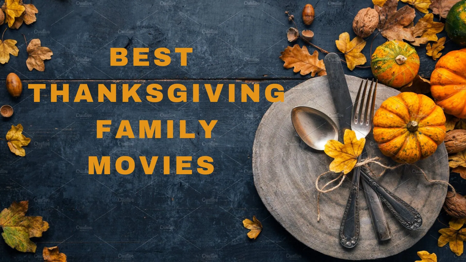 Best Thanksgiving Family Movies