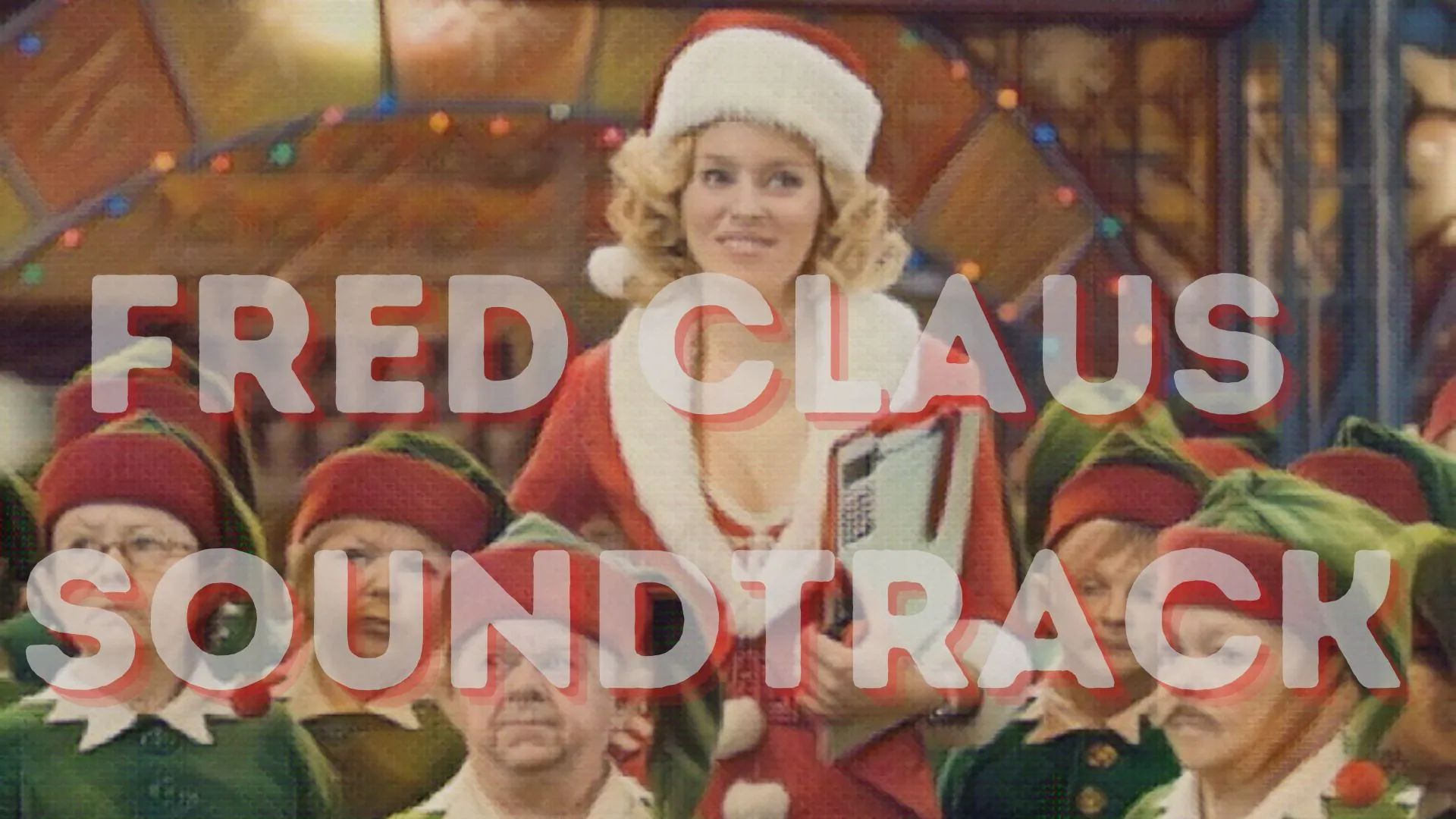 Fred Claus Soundtrack