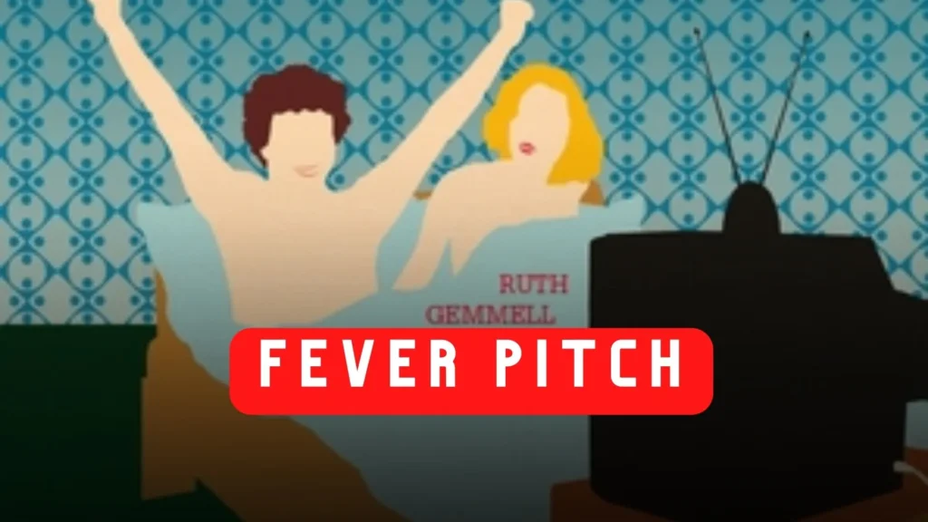 Fever Pitch (1997)