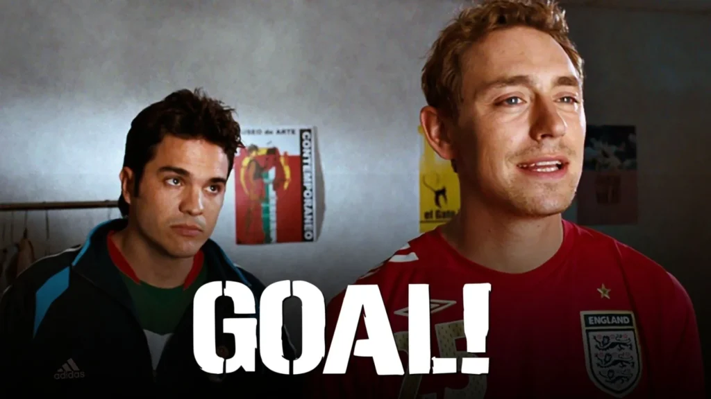 Goal! (Trilogy_ 2005, 2007, and 2008)