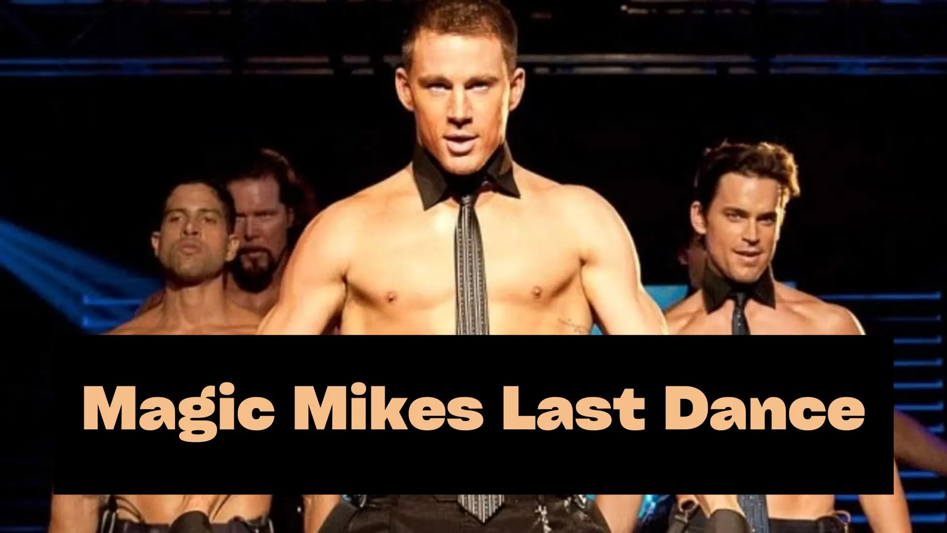 Magic Mike's Last Dance (2023) 2 Magic Mikes Last Dance Parents guide