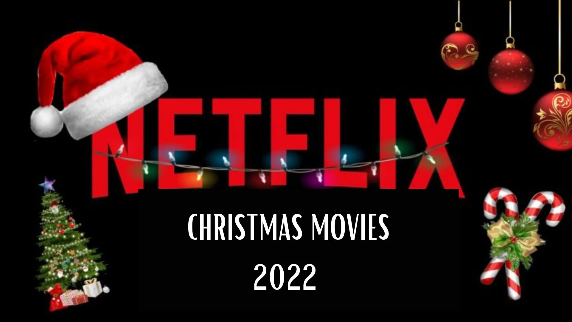 Netflix Christmas Movies 2022