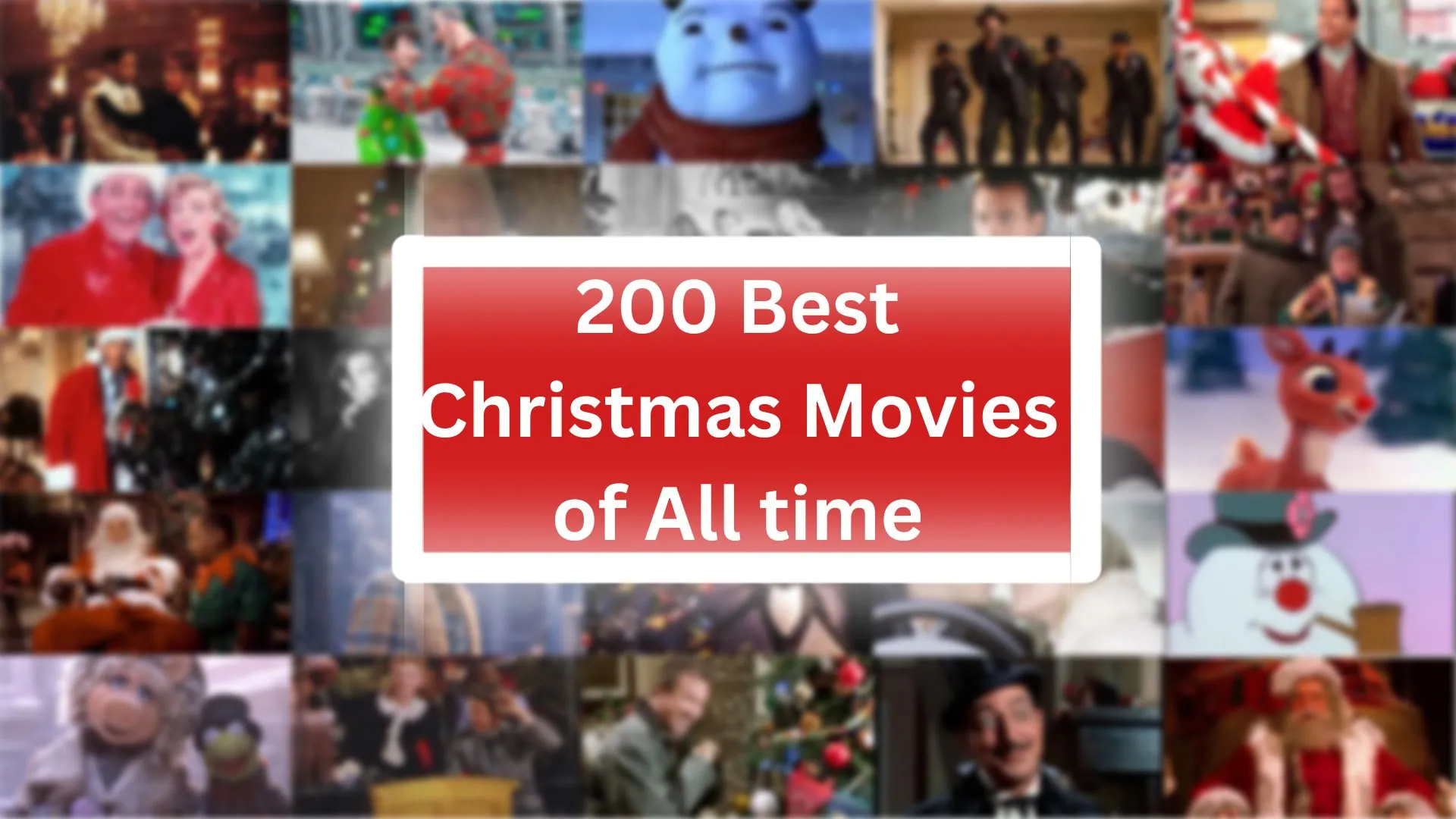 Best Christmas Movies of All time. Most popular movie during Christmas. 200 most popular Christmas movies. Christmas movies list.