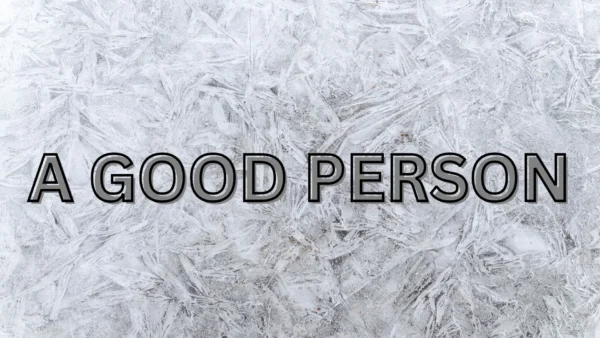 A good person Wallpaper and Images