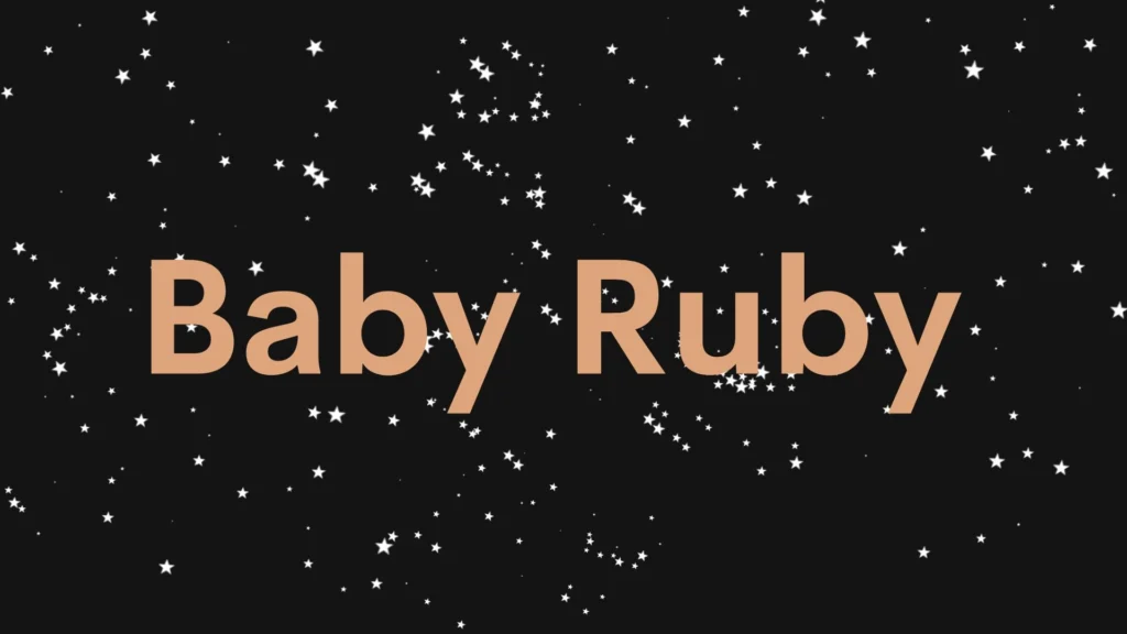 Baby Ruby Parents Guide