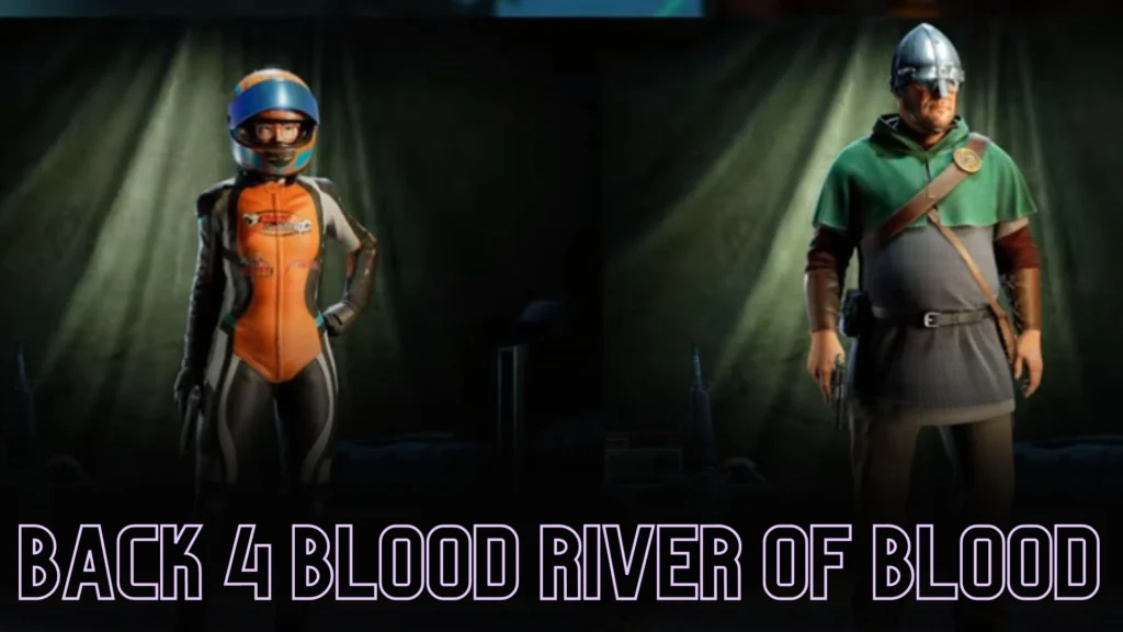 Back 4 Blood River of Blood Parents Guide