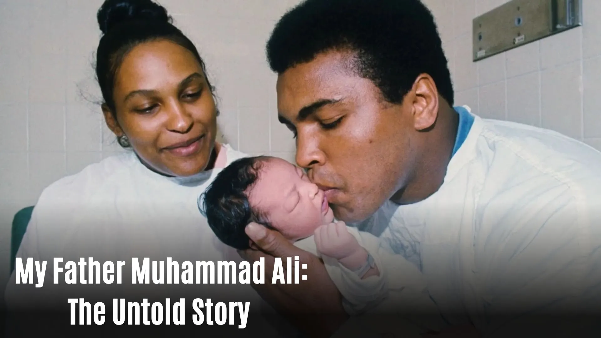 My Father Muhammad Ali: The Untold Story Parents Guide