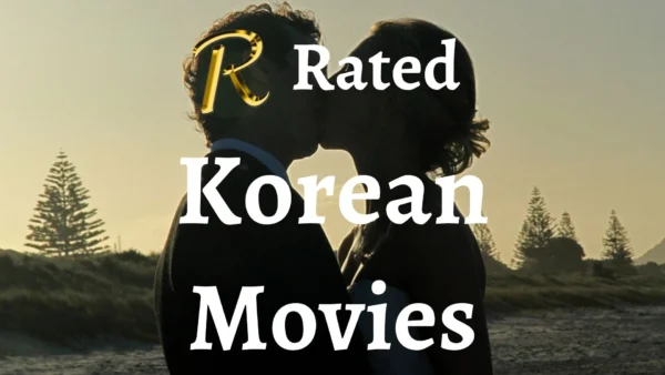 R Rated Korean Movies