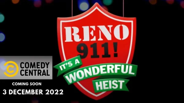 Reno 911!: It's a Wonderful Heist Parents Guide (2022)