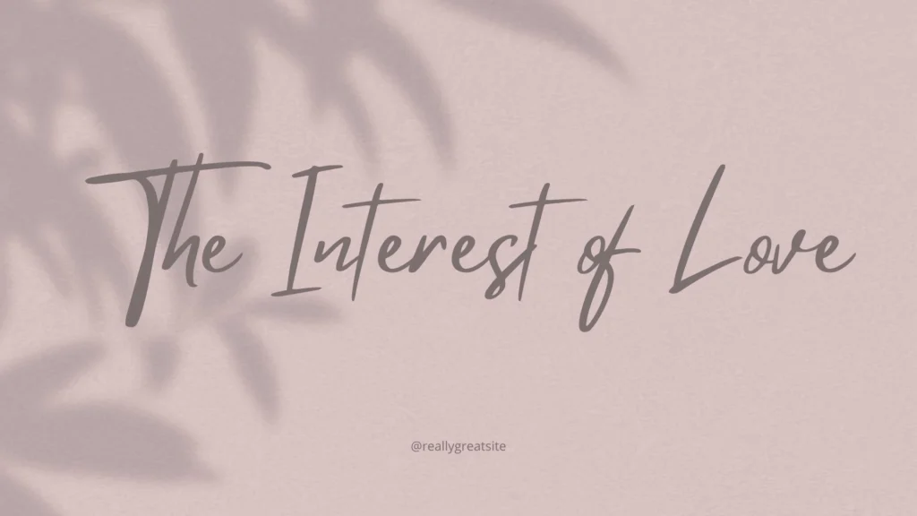 The Interest of Love Parents Guide (2)