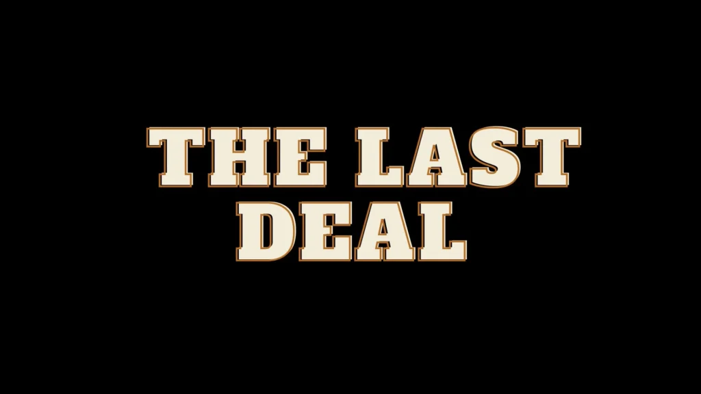 The Last Deal Parents Guide