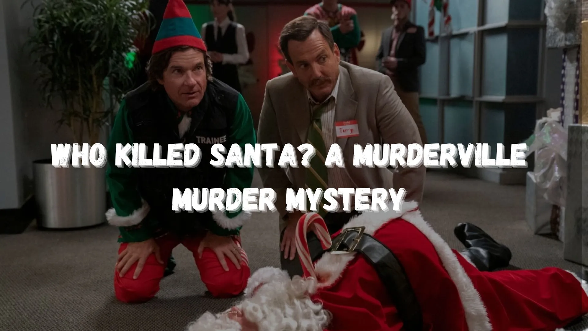 Who Killed Santa? A Murderville Murder Mystery Parents Guide