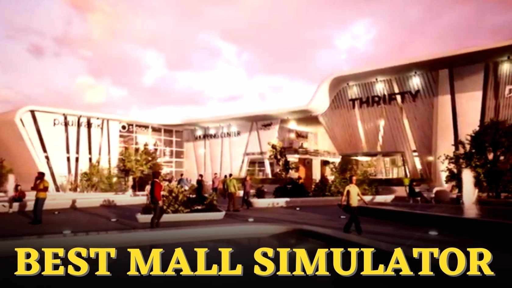 Best Mall Simulator Parents Guide and Age Rating (2023)