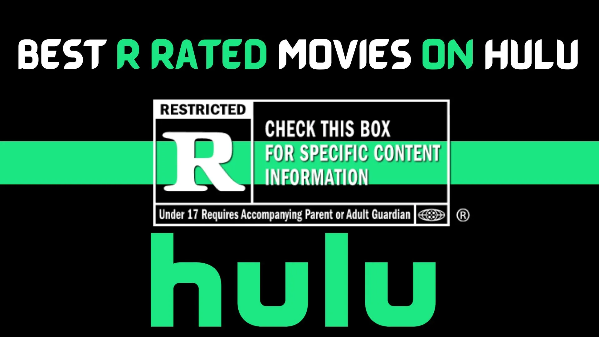 Best R Rated Movies on Hulu