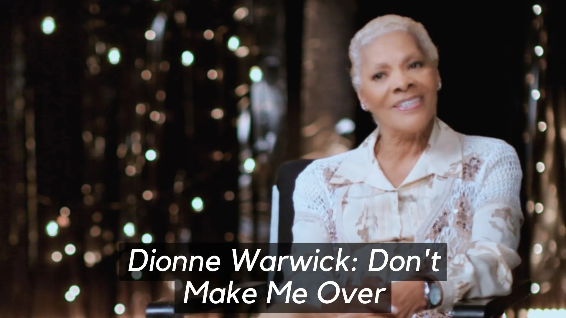 Dionne Warwick: Don't Make Me Over Parents Guide