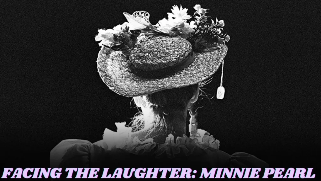 Facing Laughter Minnie Pearl Parents Guide (2023)