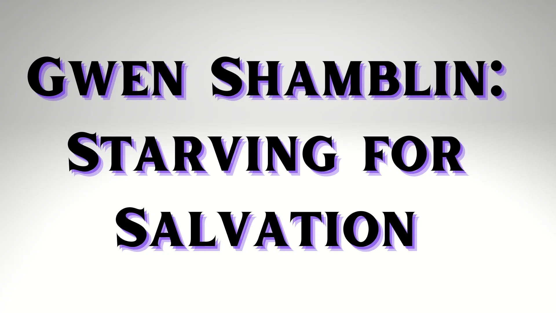 Gwen Shamblin: Starving for Salvation Parents Guide