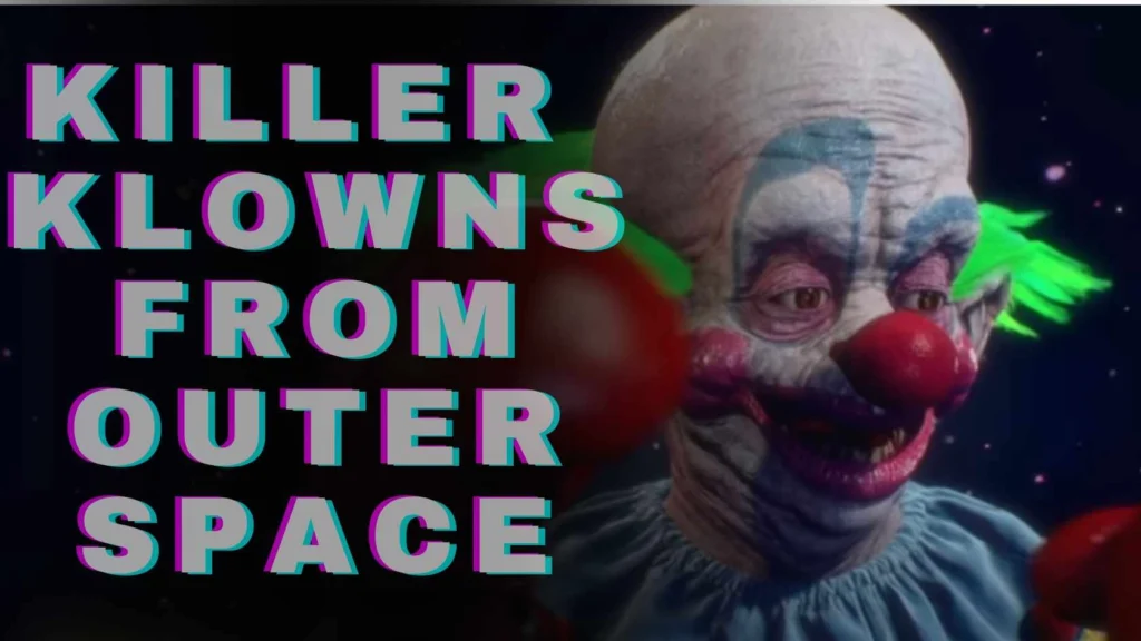 Killer Klowns from Outer Space Parents Guide Age Rating 2023
