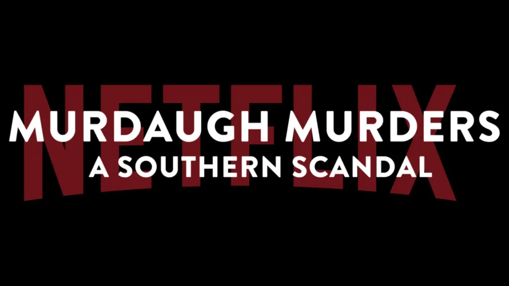 Murdaugh Murders: A Southern Scandal Parents Guide