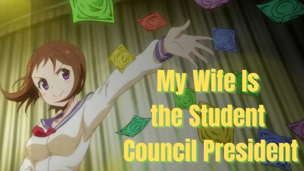My Wife Is the Student Council President Parents Guide