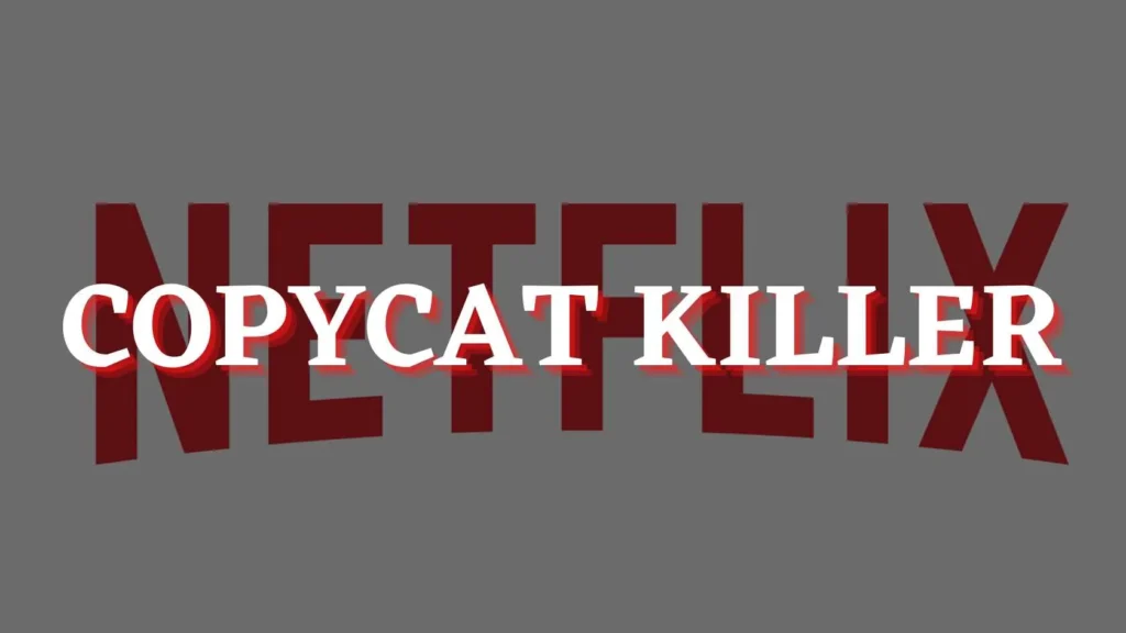 Copycat Killer Parents Guide