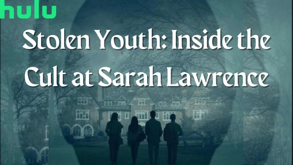 Stolen Youth Inside the Cult at Sarah Lawrence Parents Guide