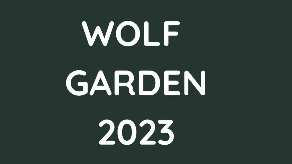 Wolf Garden Parents Guide