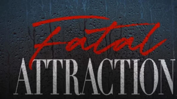 Fatal Attraction (2023) 4 Fatal Attraction Wallpaper and Images 2