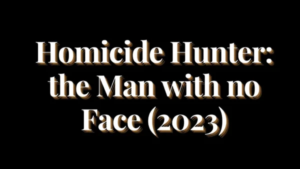 Homicide Hunter the Man with no Face Wallpaper and Images 2