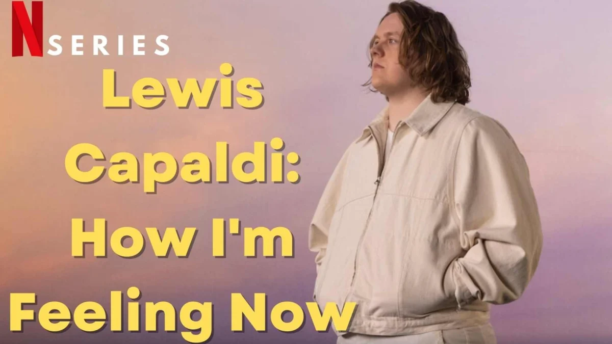 Lewis Capaldi How I'm Feeling Now Parents Guide (2023)