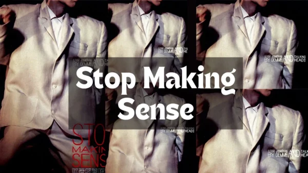 Stop Making Sense Wallpaper and images