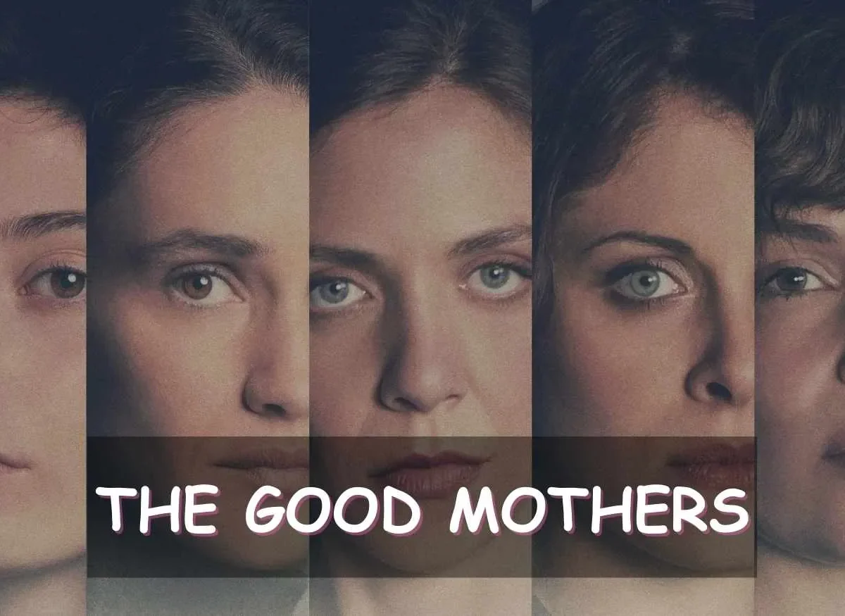 The Good Mothers Parents Guide