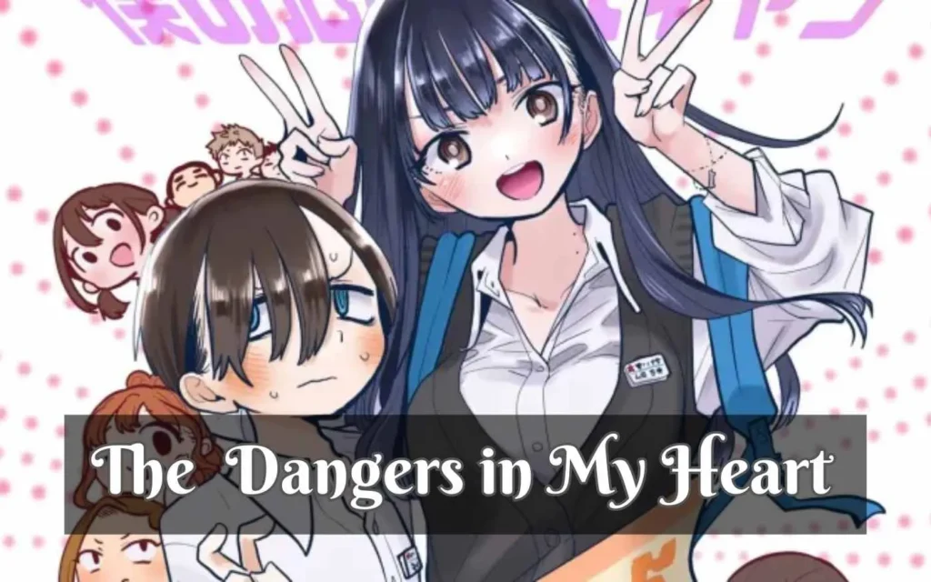 The Dangers in My Heart Parents Guide
