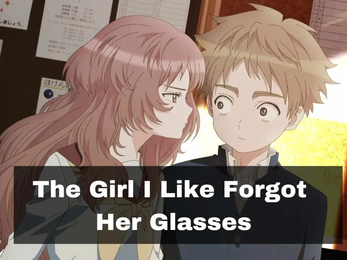 The Girl I Like Forgot Her Glasses Parents Guide