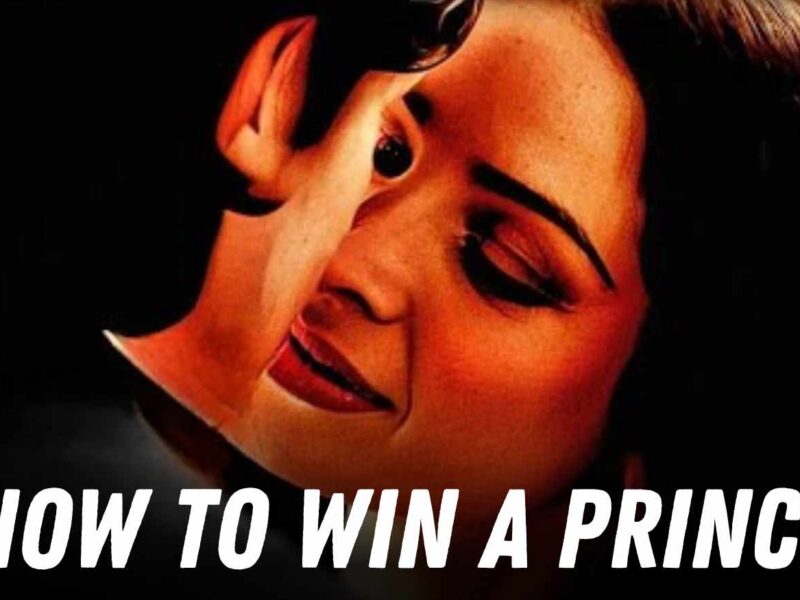 How to Win a Prince Parents Guide