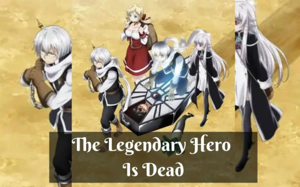 The Legendary Hero Is Dead Wallpaper and Images