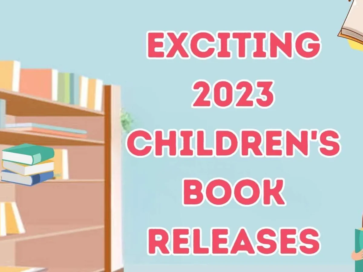 Exciting 2023 Children's Book Releases