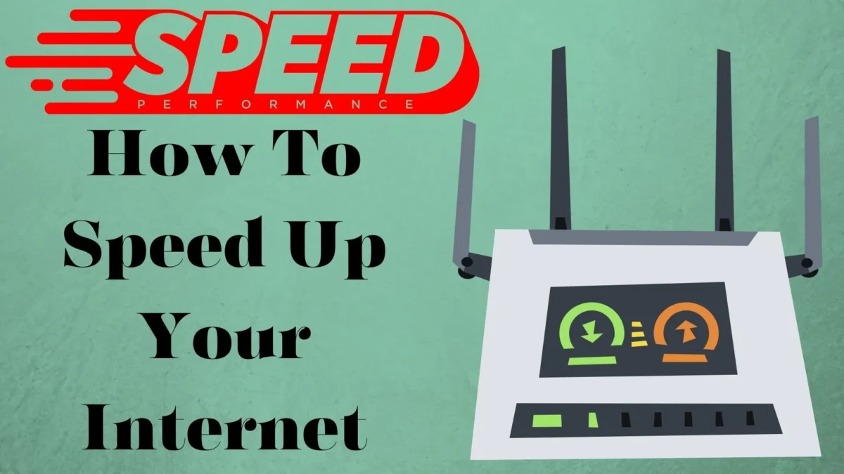 How To Speed Up Your Internet