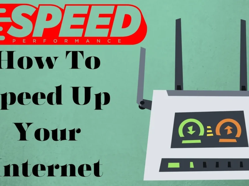 How To Speed Up Your Internet