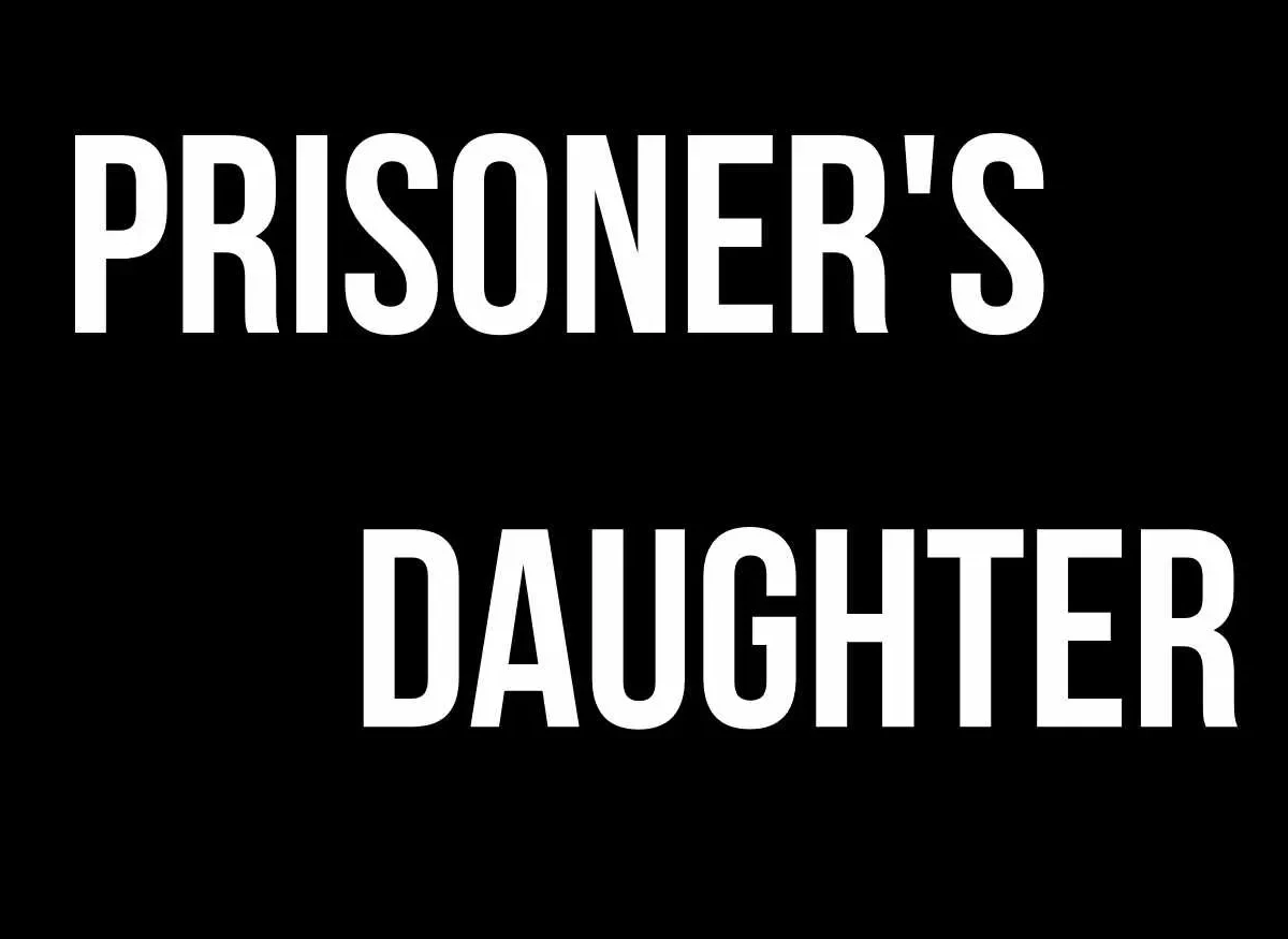 Prisoner's Daughter Parents Guide