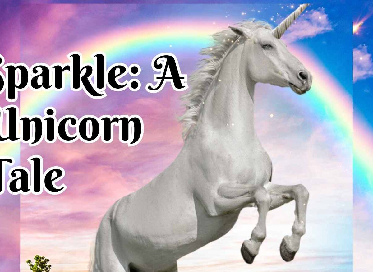 Sparkle: A Unicorn Tale Parents Guide