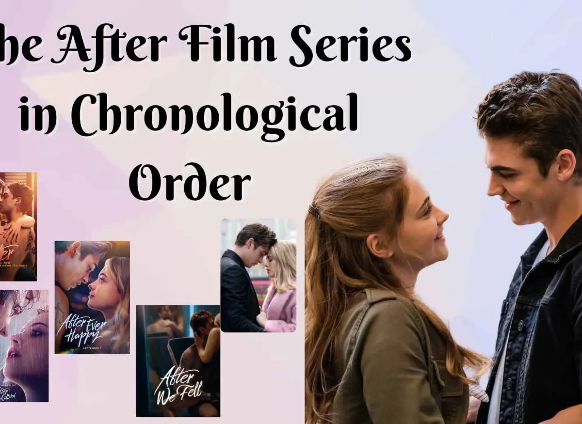 The After Film Series in Chronological Order