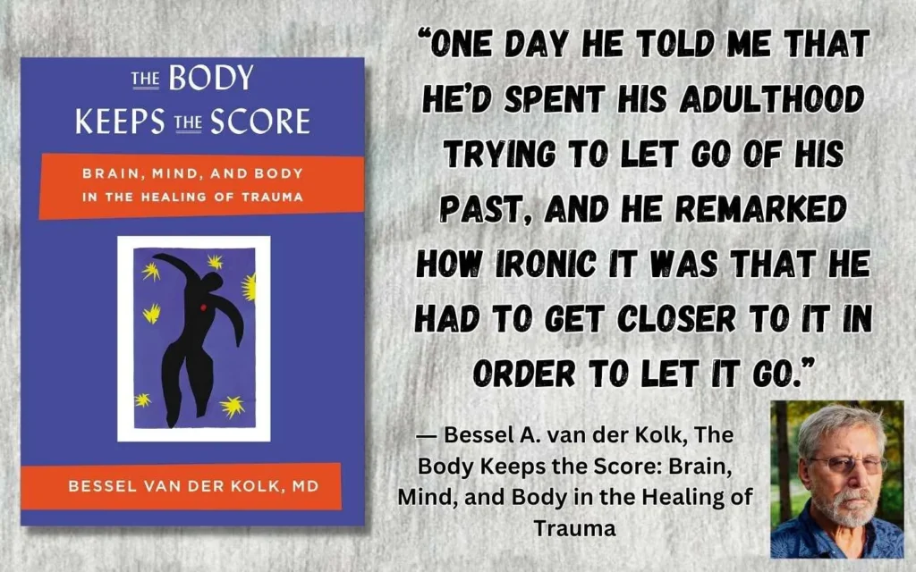 The Body Keeps the Score: Brain, Mind, and Body in the Healing of Trauma Age Rating