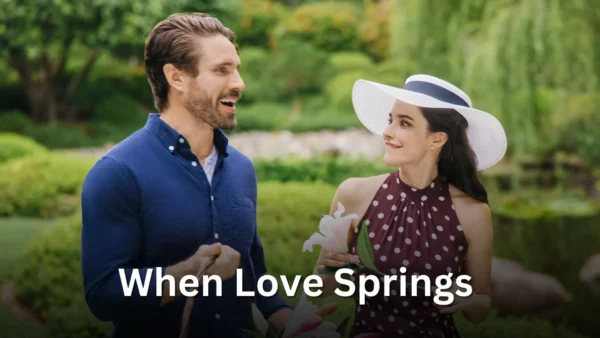 When Love Springs Parents Guide 2