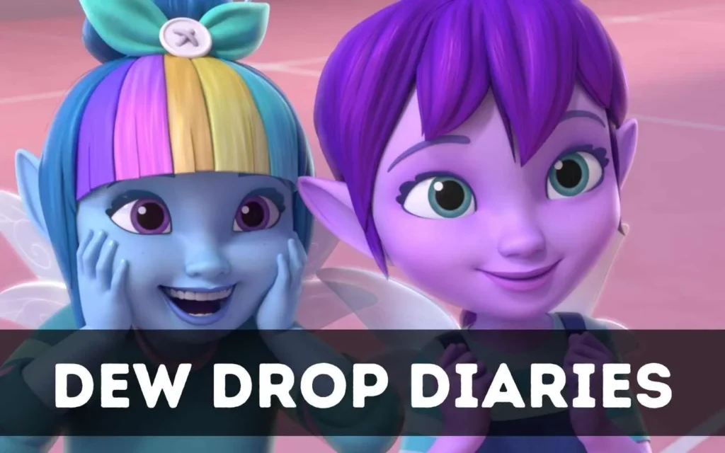 Dew Drop Diaries Parents Guide