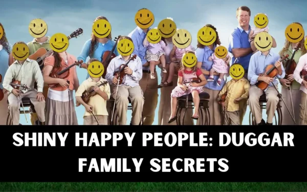Shiny Happy People Duggar Family Secrets Wallpaper and Images 2