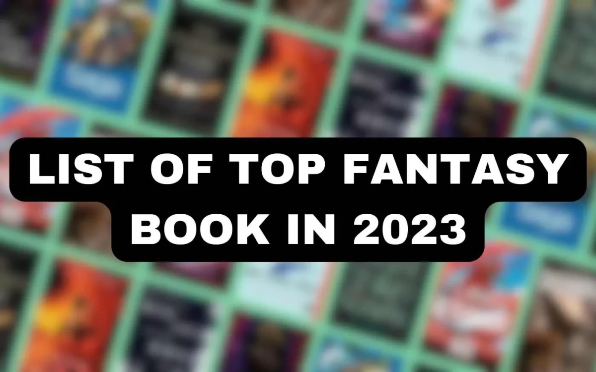 List of Top Fantasy Books 2023