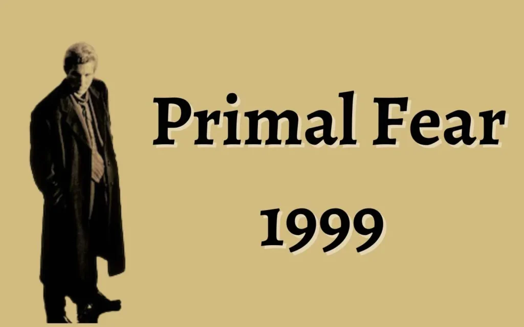 Is 1996 Film Primal Fear appropriate to watch for children 3 Primal Fear Parents Guide