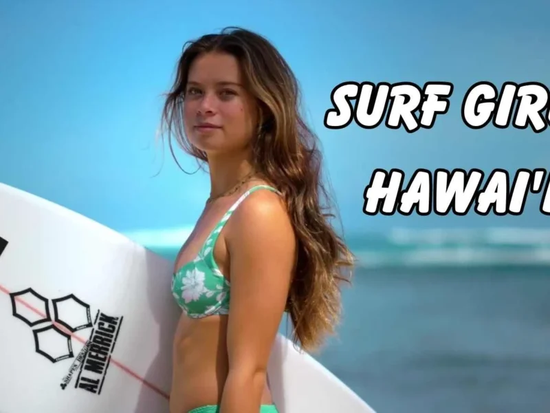 Surf Girls Hawai'i Parents Guide