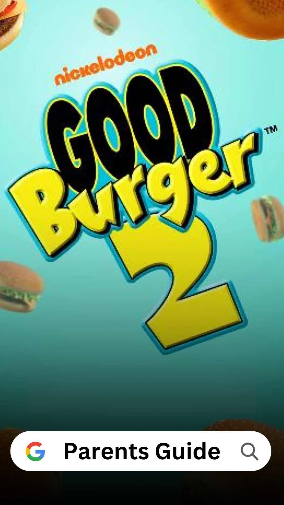 Good Burger 2 Parents Guide